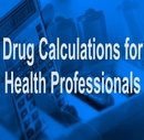 Drug Calculations for Health Professionals 1.5 full Drug Calculations for Health Professionals 1.5 full
